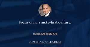 Focus on a Remote First Culture