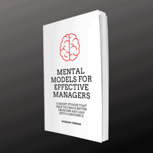 Mental Models for Effective Managers